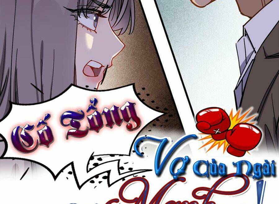 cố tổng, vợ của ngài quá mạnh rồi! chapter 53 - Next chapter 54